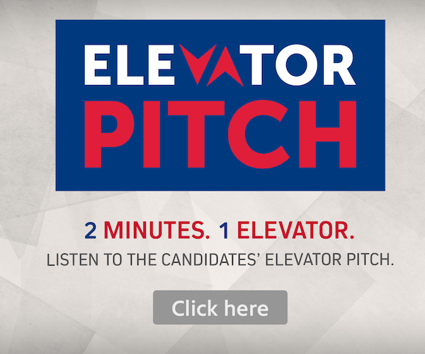 Elevator Pitch: 2 Minutes, 1 Elevator. Listen to the candidate's Elevator Pitch.