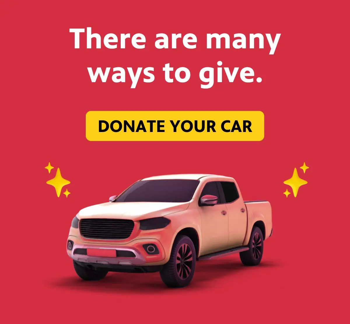 There are many ways to give. Donate your car
