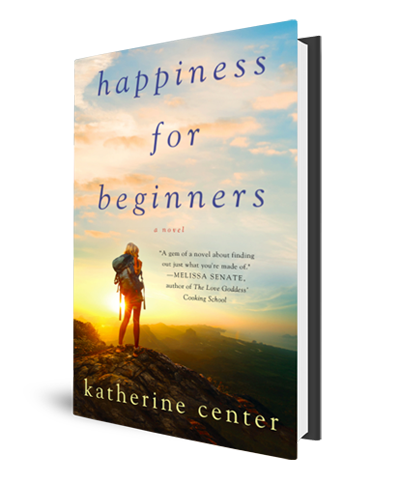 Katherine Center Book Cover Happiness for Beginners