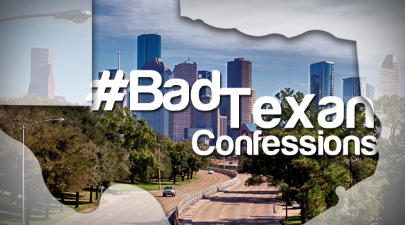 Bad Texan Confessions Banner