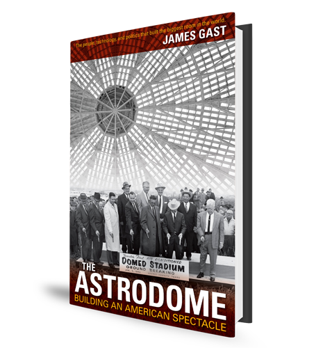 Building the Astrodome Book Cover