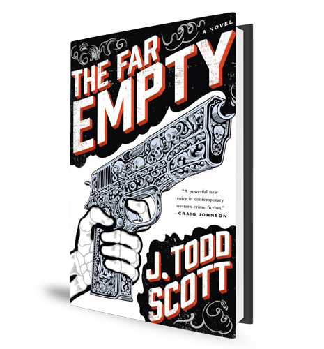 The Far Empty - Todd Scott - Book Cover