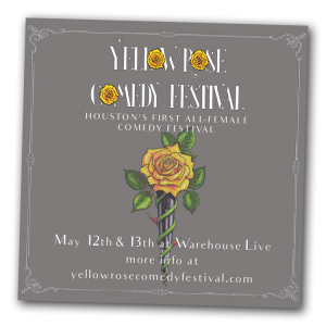 Yellow Rose Comedy Festival Poster
