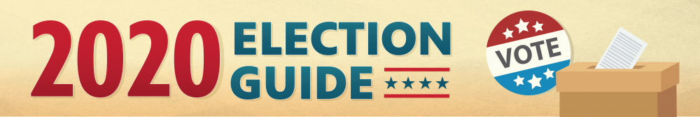 2020 Election Guide