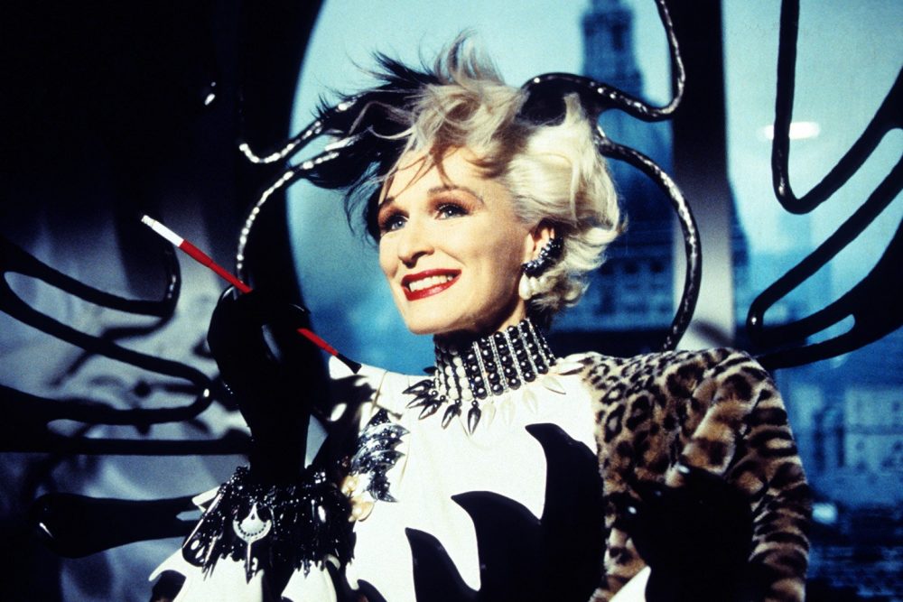 Glenn Close as Cruella de Vil