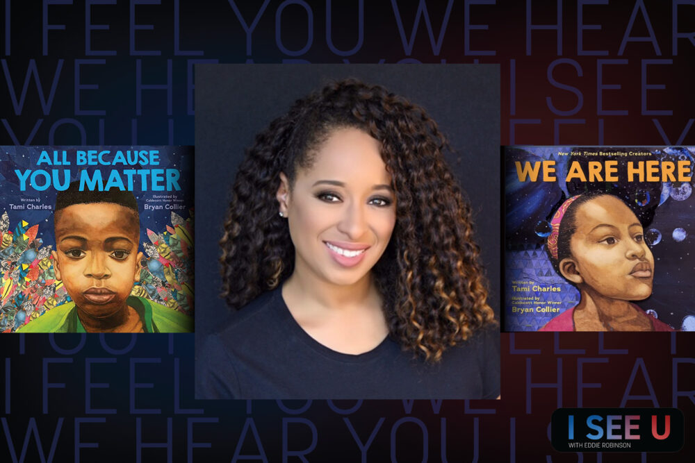 I SEE U, Episode 70: Seeing (Me) Is Believing with New York Times  best-selling author Tami Charles [Encore] – Houston Public Media