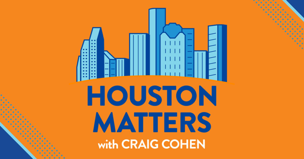 The Houston Matters with Craig Cohen logo on an orange background.