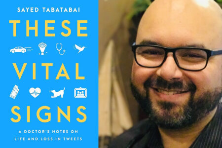 Dr. Sayed Tabatabai is a kidney specialist in San Antonio and the author of "These Vital Signs: A Doctor's Notes on Life and Loss in Tweets."