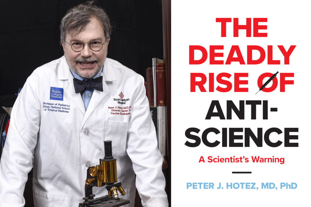 Dr. Peter Hotez shown next to his book "The Deadly Rise of Anti-Science: A Scientist's Warning."
