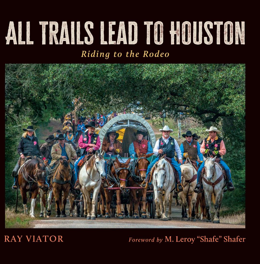 All Roads Lead to Houston The history and legacy of the rodeo trail