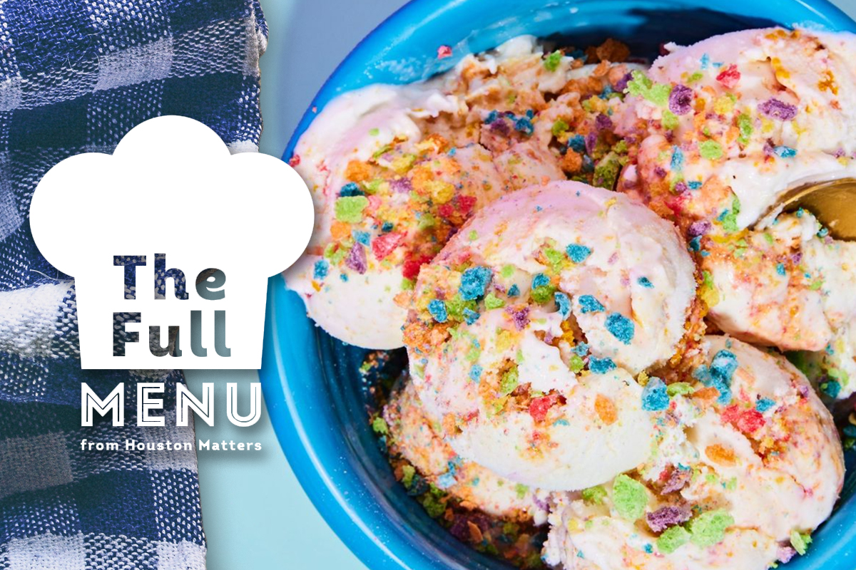 The Full Menu from Houston Matters