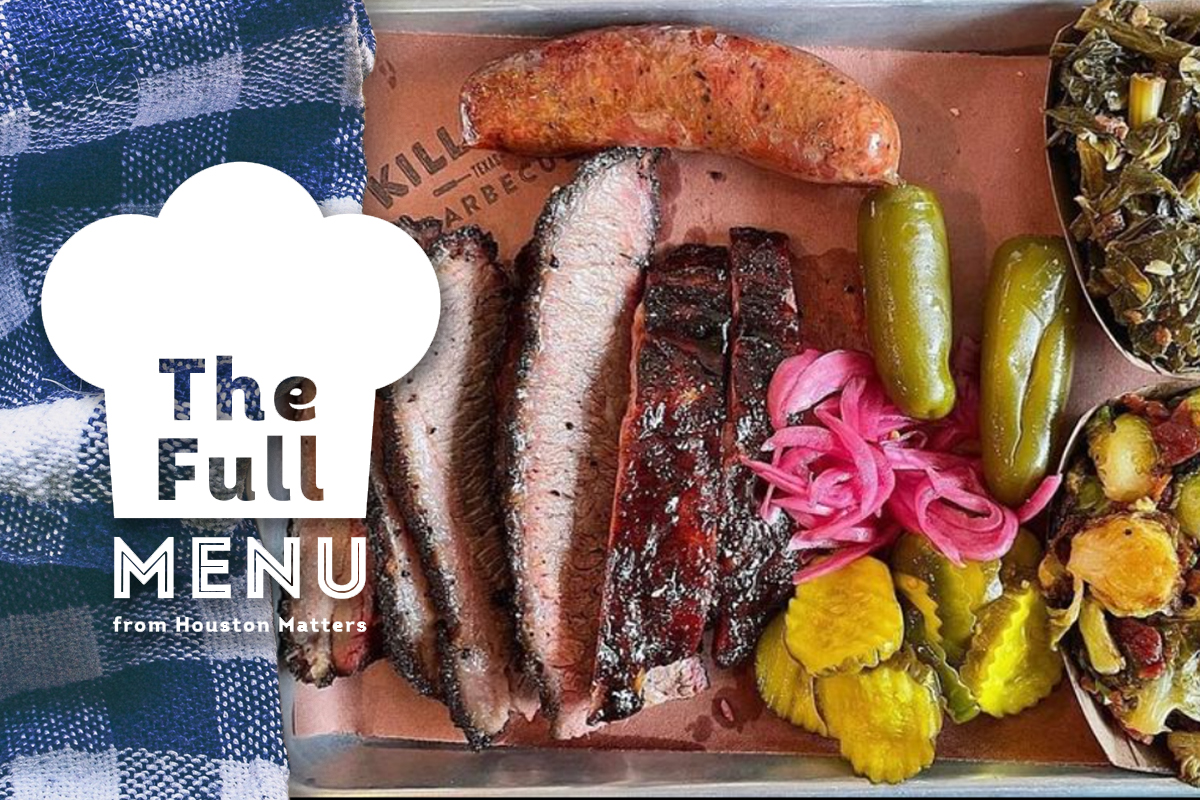 The Full Menu from Houston Matters