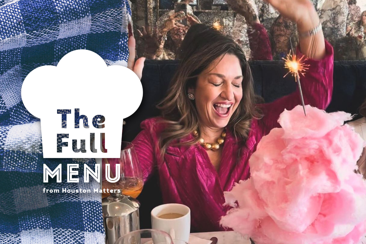 The Full Menu from Houston Matters